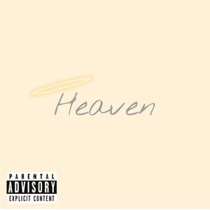 Heaven (Explicit)