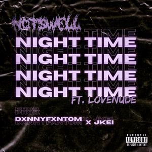 Night Time (feat. LOVENude)