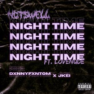 Night Time(feat. LOVENude)