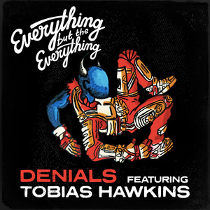 Denials (feat. Tobias Hawkins)