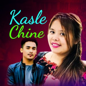 Kasle Chine