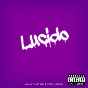 Lúcido (Explicit)