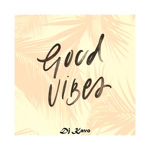 Good Vibes