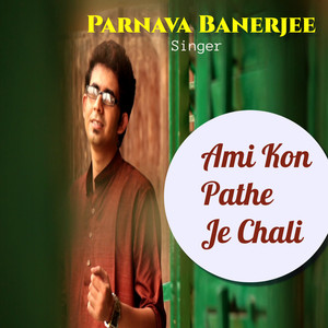 Ami Kon Pathe Je Chali (Bengali song)