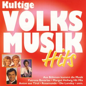 Kultige Volksmusik Hits