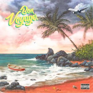 Bon Voyage! (Explicit)