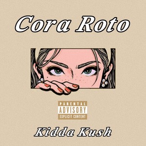 Cora Roto (Explicit)
