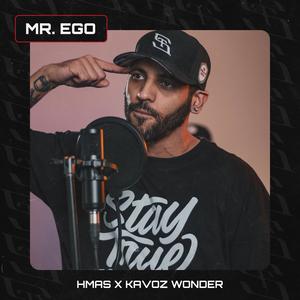 MR. EGO (feat. Kavoz Wonder) (Explicit)
