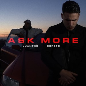 Ask More (Explicit)