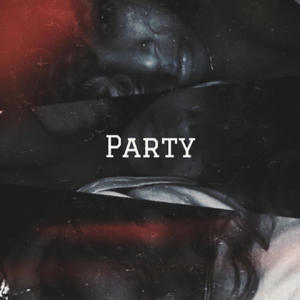 Party (Explicit)