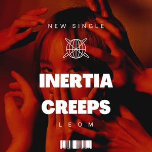 Inertia Creeps (Deep House)