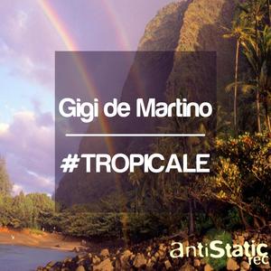 #TROPICALE