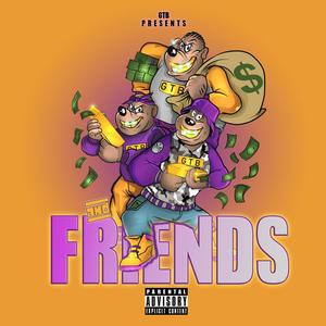 Get Tha Bag and Friends (Explicit)