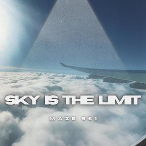 Sky is the Limit (Explicit)