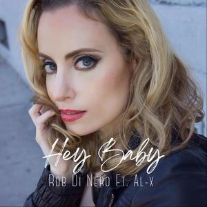 Hey Baby (feat. Al-x)