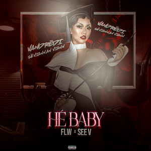 Hé Baby (Explicit)