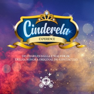 Cinderela Experience