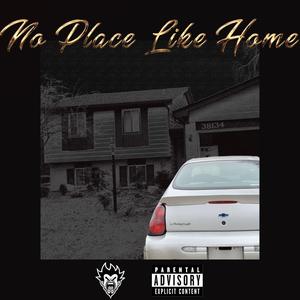 No Place Like Home (Explicit)