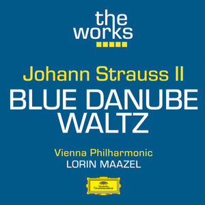 J. Strauss II: Strauss II - The Blue Danube Waltz, Op.314