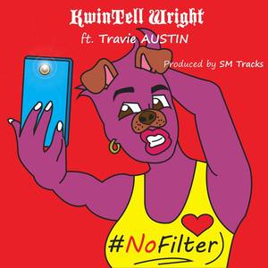 No Filter (feat. Travie Austin)