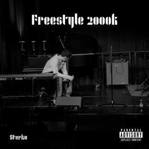 Freestyle 2000k (Explicit)