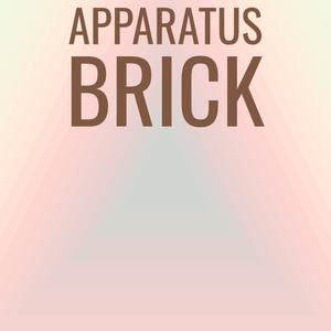 Apparatus Brick