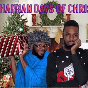 12 Days of Haitian Christmas (feat. Aize & Paul Papi)