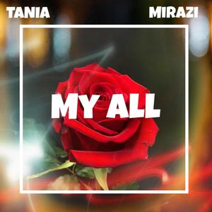 My All (feat. Mirazi Beats)