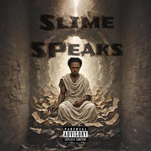 Slime Speaks (Explicit)