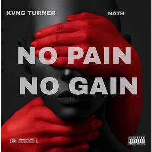 No Pain No Gain (feat. Nath) (Explicit)