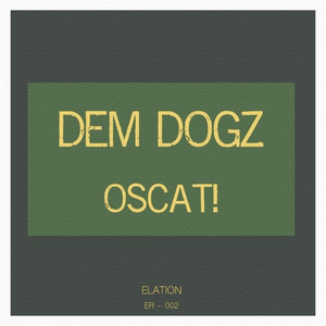 Dem Dogz (Explicit)