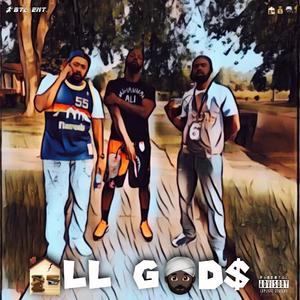 ALL GOD$ (Explicit)