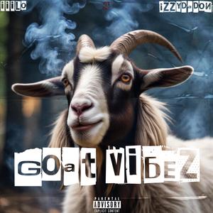 Goat Vibez (Explicit)