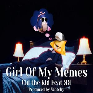 Girl of My Memes (feat. ЯЯ & Scotchy) [Explicit]