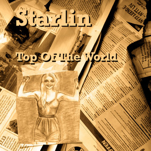 Top of the World (Single) [Explicit]