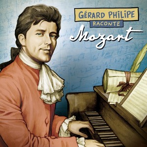 Gérard Philipe raconte Mozart