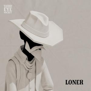 Loner (feat. Tim Lefebvre)