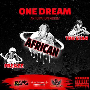 One Dream(feat. Freaze & TruStar) (Explicit)