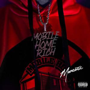 Mobile Home Rich (Explicit)