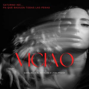 Viciao (feat. El nivaldo & Joni fresh) (Explicit)