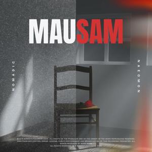 Mausam (feat. NOMADIC) (Explicit)