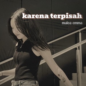 Karena Terpisah