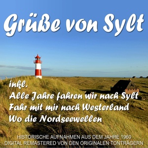 Alle Jahre fahren wir nach Sylt