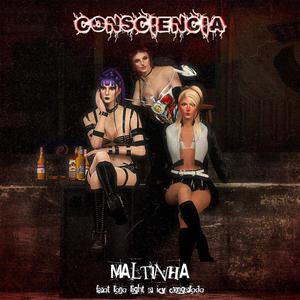 CONSCIÊNCIA (feat. Maltinha & Icy Congelada)