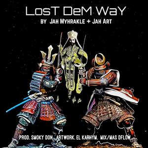 LosT DeM WaY(feat. Jah Art)