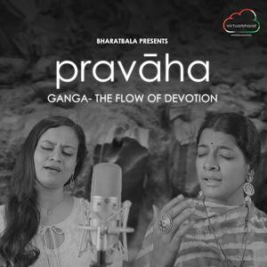 Pravaha (feat. Pavithra Chari & Sowmya Gurucharan)