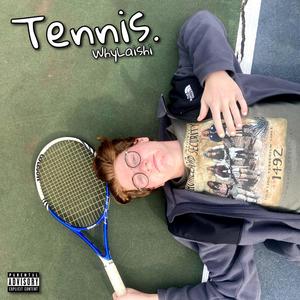 Tennis. (Explicit)