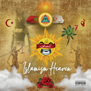 Islamism Heaven (Explicit)