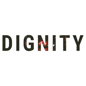 Dignity (Explicit)