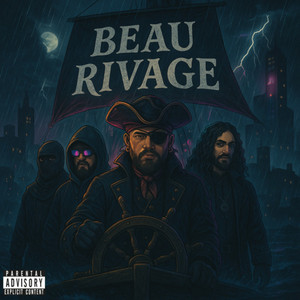 Beau Rivage (Explicit)